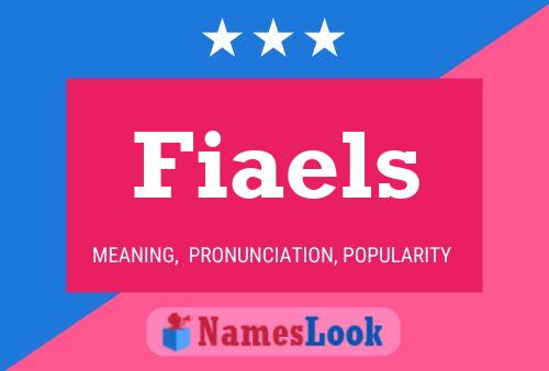 Póster del nombre Fiaels