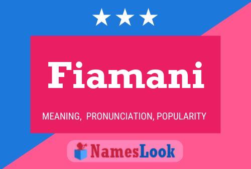 Póster del nombre Fiamani