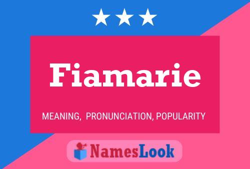 Póster del nombre Fiamarie