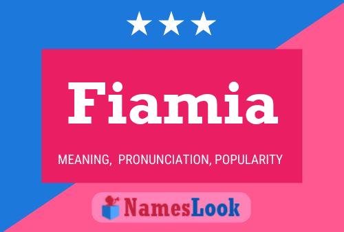 Póster del nombre Fiamia