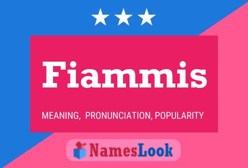 Póster del nombre Fiammis