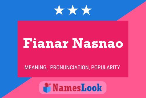 Póster del nombre Fianar Nasnao