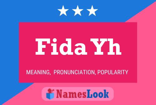 Póster del nombre Fida Yh