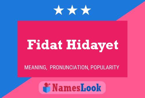 Póster del nombre Fidat Hidayet