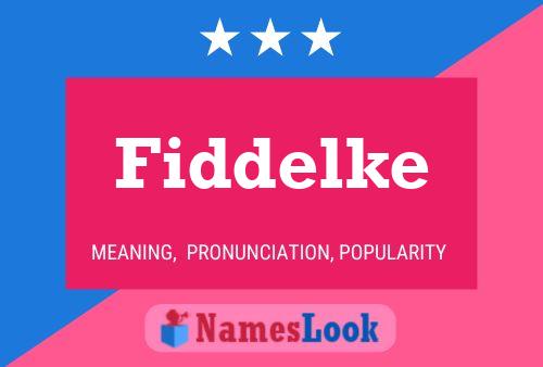 Póster del nombre Fiddelke