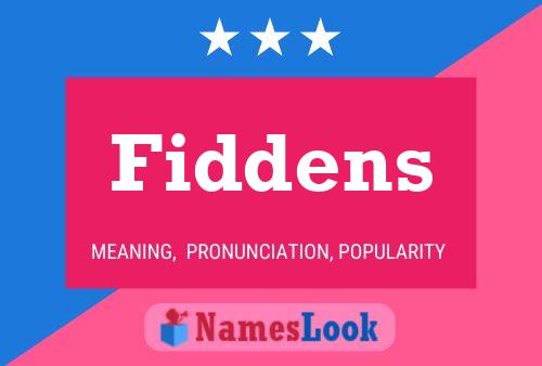 Póster del nombre Fiddens