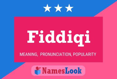 Póster del nombre Fiddiqi