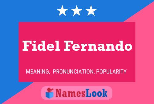 Póster del nombre Fidel Fernando