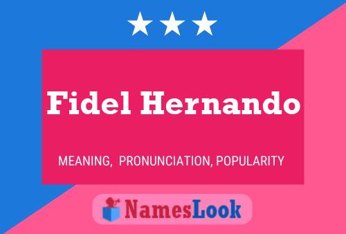 Póster del nombre Fidel Hernando