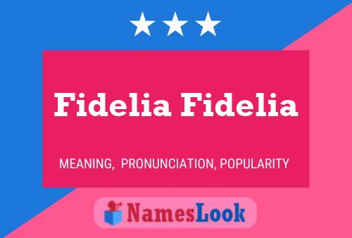 Póster del nombre Fidelia Fidelia