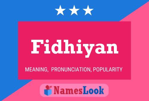 Póster del nombre Fidhiyan