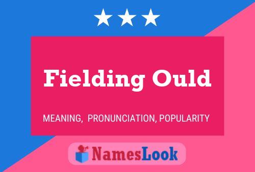 Póster del nombre Fielding Ould