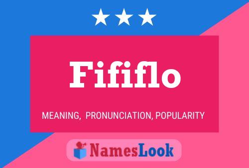 Póster del nombre Fififlo