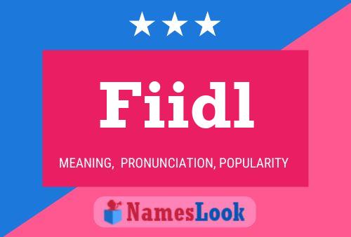 Póster del nombre Fiidl