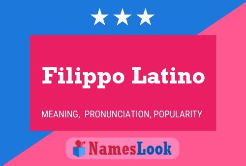 Póster del nombre Filippo Latino