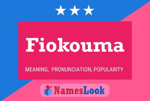 Póster del nombre Fiokouma