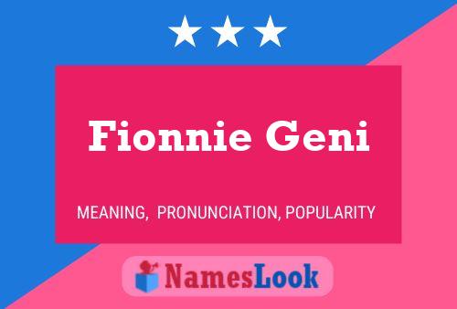 Póster del nombre Fionnie Geni