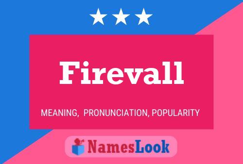 Póster del nombre Firevall