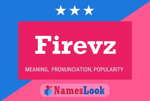 Póster del nombre Firevz