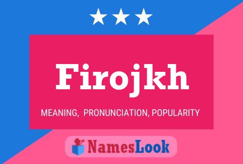 Póster del nombre Firojkh