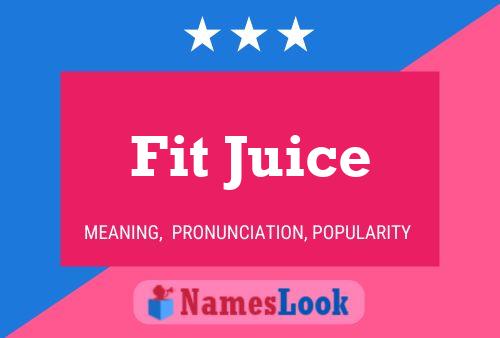 Póster del nombre Fit Juice