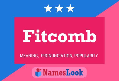 Póster del nombre Fitcomb