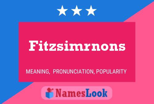 Póster del nombre Fitzsimrnons