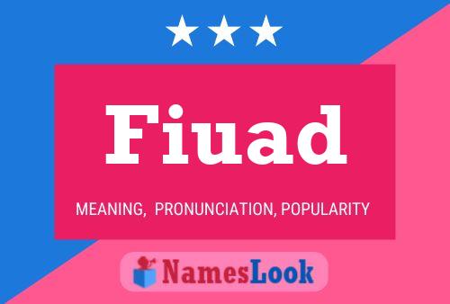 Póster del nombre Fiuad