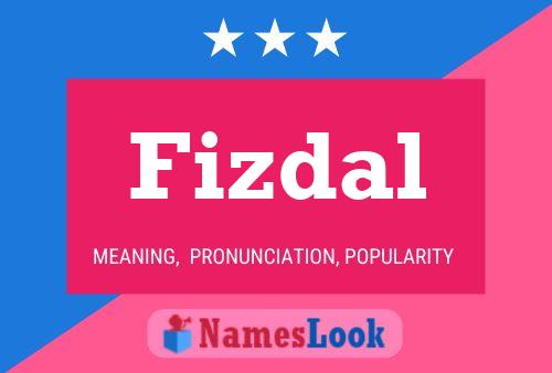 Póster del nombre Fizdal