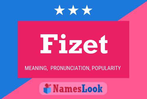 Póster del nombre Fizet