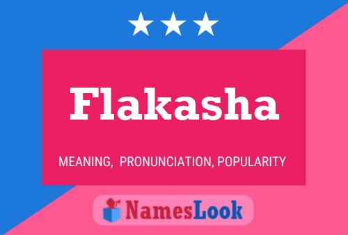 Póster del nombre Flakasha