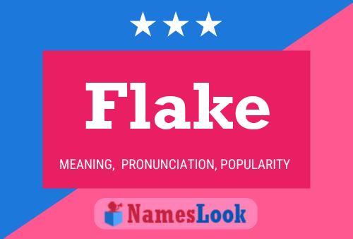 Póster del nombre Flake