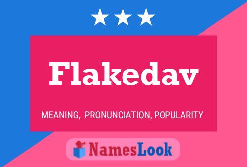 Póster del nombre Flakedav