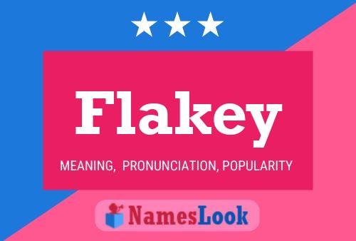 Póster del nombre Flakey