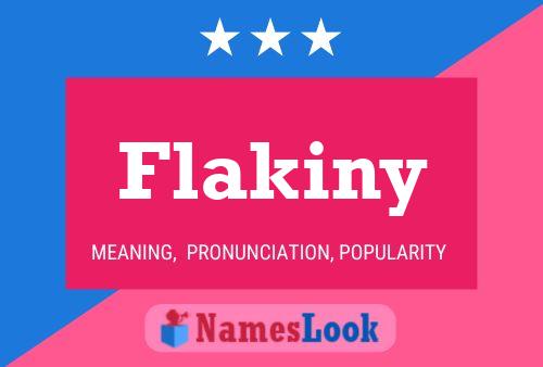 Póster del nombre Flakiny