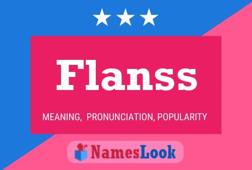 Póster del nombre Flanss