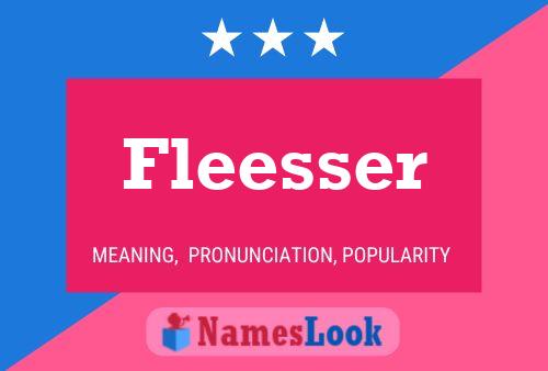 Póster del nombre Fleesser