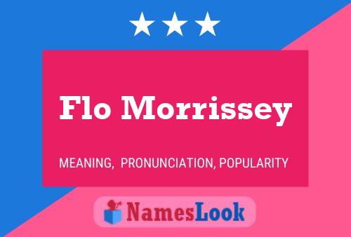 Póster del nombre Flo Morrissey