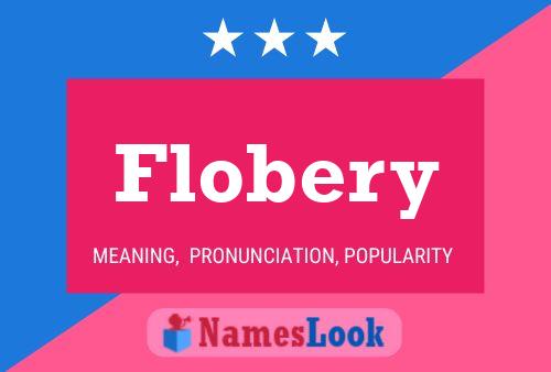 Póster del nombre Flobery