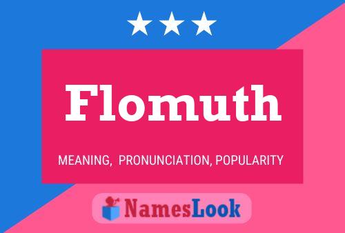 Póster del nombre Flomuth