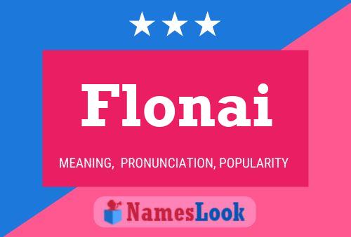 Póster del nombre Flonai