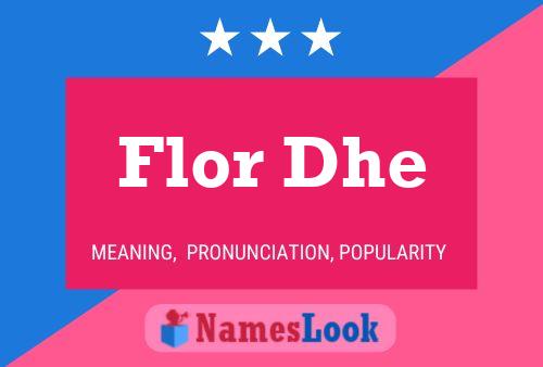 Póster del nombre Flor Dhe