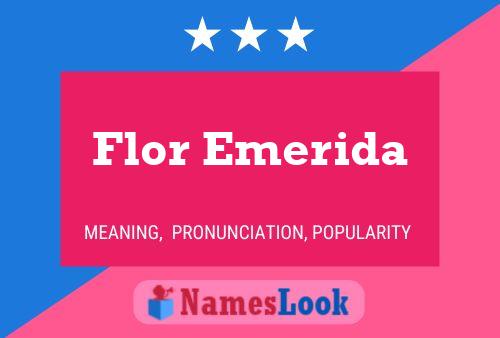 Póster del nombre Flor Emerida