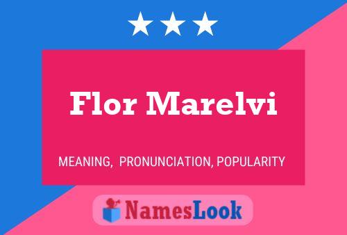 Póster del nombre Flor Marelvi