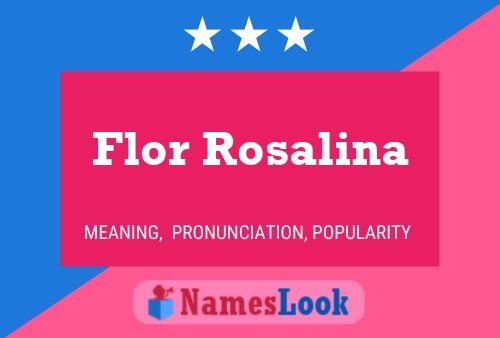 Póster del nombre Flor Rosalina