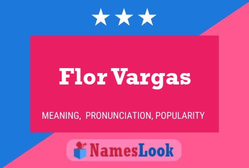 Póster del nombre Flor Vargas