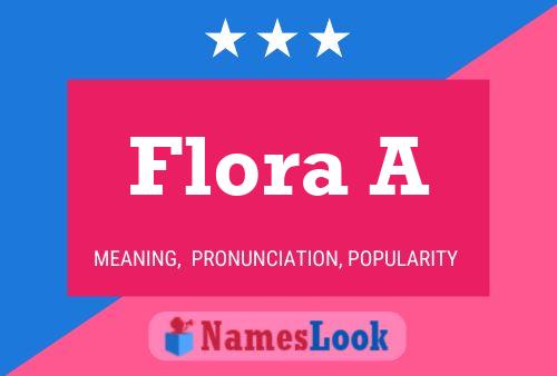 Póster del nombre Flora A