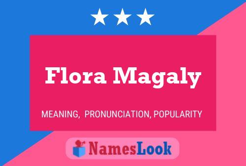 Póster del nombre Flora Magaly