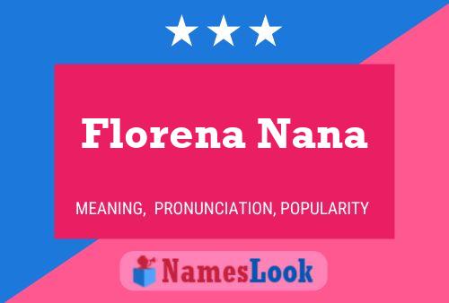 Póster del nombre Florena Nana