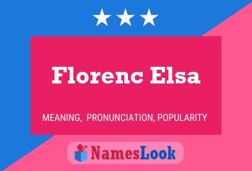 Póster del nombre Florenc Elsa